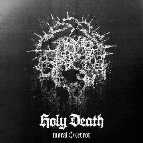 Holy Death (USA) : Moral Terror